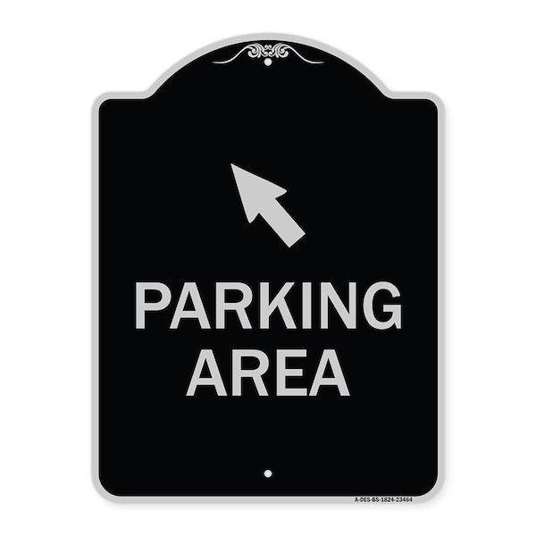 Parking Area with Upper Left Arrow Heavy-Gauge Aluminum Architectural Sign, 24" x 18", BS-1824-23464